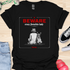 Beware crazy frenchie lady - V1 - Sit Cute T-Shirt