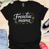 Frenchie Mama - V1 - Elegant Caligraphy T-Shirt