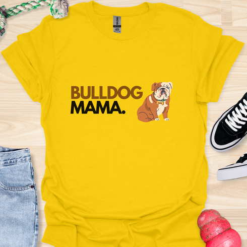 Bulldog Mama - V2 - Bold Graphic T-Shirt