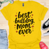 Best bulldog mom ever - V3 - Elegant Text T-Shirt