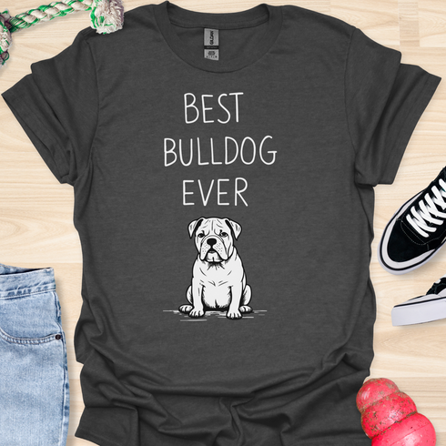 Best bulldog ever - V1 - The Sad Baby T-Shirt