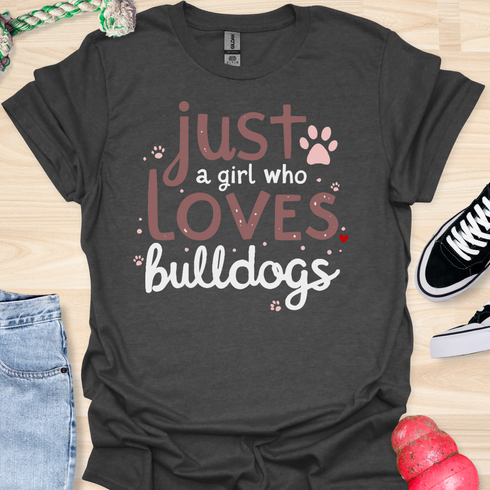 Just a girl who loves bulldogs - V6 - Elegant Whimsical T-Shirt