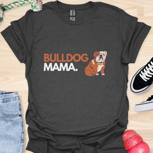 Bulldog Mama - V2 - Bold Graphic T-Shirt