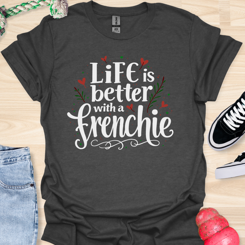 Life is better with a frenchie - V1 - Elegant Swish T-Shirt