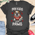 My kids have paws - V3 - Cute Shirt T-Shirt