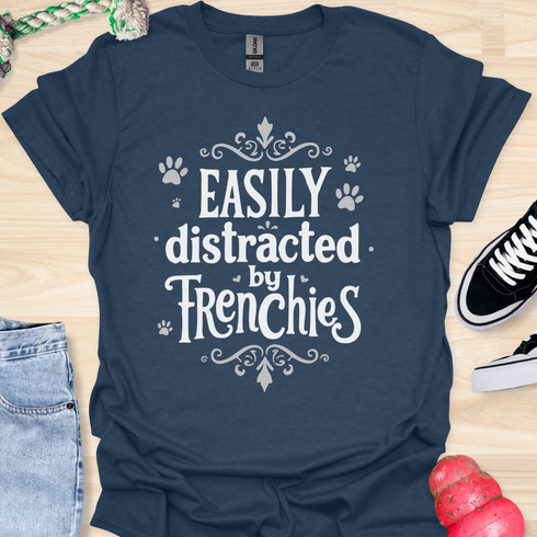 Easily distracted by frenchies - V3 - Whimsical T-Shirt