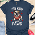 My kids have paws - V3 - Cute Shirt T-Shirt