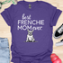 Best frenchie mom ever - V9 - Whimsical T-Shirt