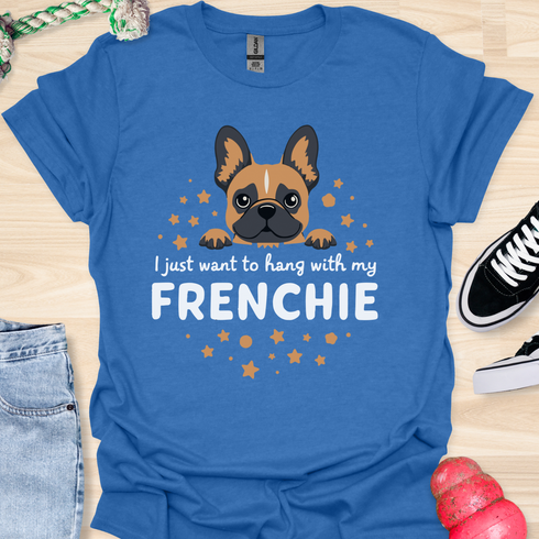 I just want to hang with my frenchie - V3 - Frenchie Peekaboo T-Shirt