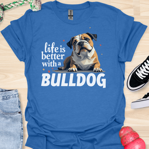Life is better with a bulldog - V1 - Questioning T-Shirt