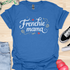 Frenchie Mama - V1 - Elegant Caligraphy T-Shirt