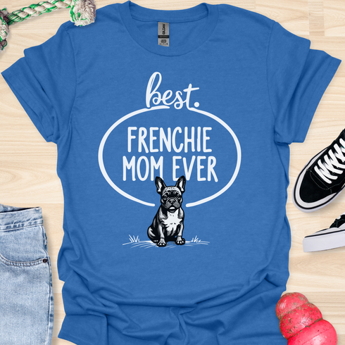 Best frenchie mom ever - V14 - Fun Vintage T-Shirt