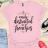 Easily distracted by frenchies - V9 - Elegant Writing T-Shirt