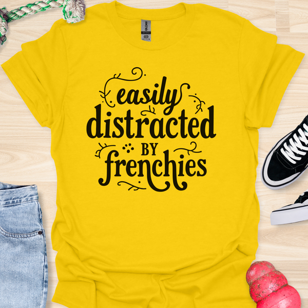 Easily distracted by frenchies - V4 - Magical Text T-Shirt