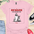Beware crazy frenchie lady - V1 - Sit Cute T-Shirt