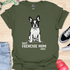 Best frenchie mom ever - V10 - Bold T-Shirt