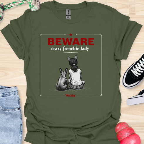Beware crazy frenchie lady - V2 - Sit Cute Halloween T-Shirt