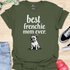 Best frenchie mom ever - V2 - Cute and Small T-Shirt