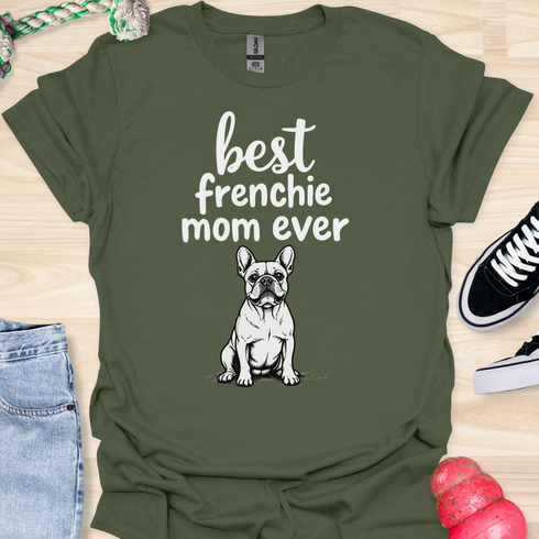 Best frenchie mom ever - V1 - The Greeting Card T-Shirt
