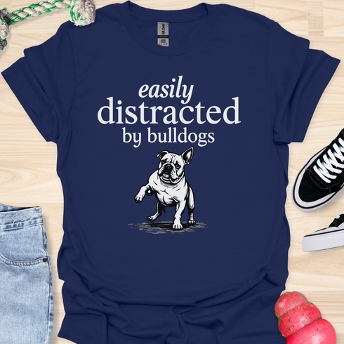 Easily distracted by bulldogs - V5 - Paw Sideways T-Shirt