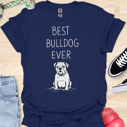 Best bulldog ever - V1 - The Sad Baby T-Shirt