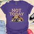 Not today - V11 - Bored Sleepy T-Shirt