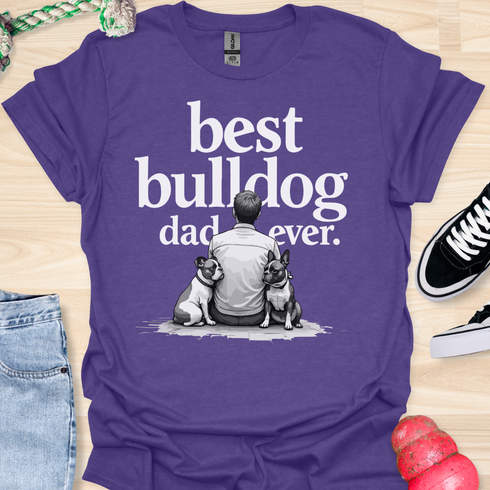 The best bulldog dad ever - V8 - Sitting Calm Two T-Shirt