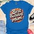 Best bulldog mom ever - V2 - Splash T-Shirt