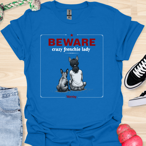 Beware crazy frenchie lady - V2 - Sit Cute Halloween T-Shirt