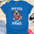My kids have paws - V3 - Cute Shirt T-Shirt