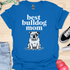 Best bulldog mom ever - V6 - Black Eye T-Shirt
