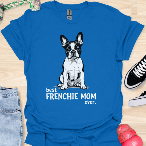 Best frenchie mom ever - V10 - Bold T-Shirt
