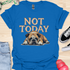 Not today - V11 - Bored Sleepy T-Shirt