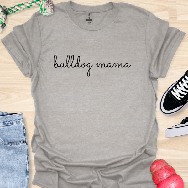 Bulldog Mama - V5 - Classic T-Shirt