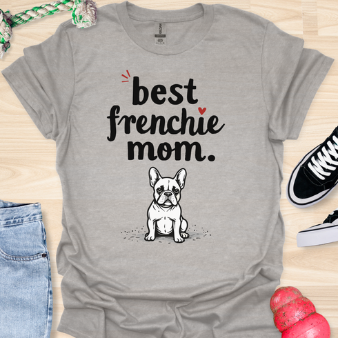 Best frenchie mom ever - V8 - Exclamation T-Shirt
