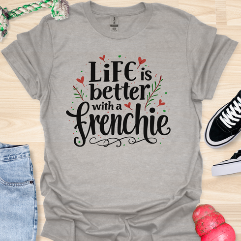 Life is better with a frenchie - V1 - Elegant Swish T-Shirt