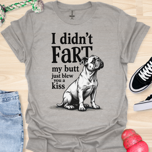 I didn’t fart, my butt just blew a kiss - V10 - Obedient and Cute T-Shirt