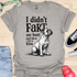 I didn’t fart, my butt just blew a kiss - V10 - Obedient and Cute T-Shirt
