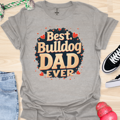 The best bulldog dad ever - V5 - The Love T-Shirt