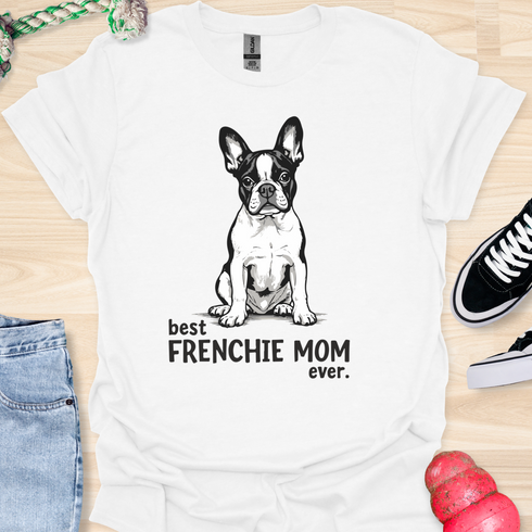 Best frenchie mom ever - V10 - Bold T-Shirt