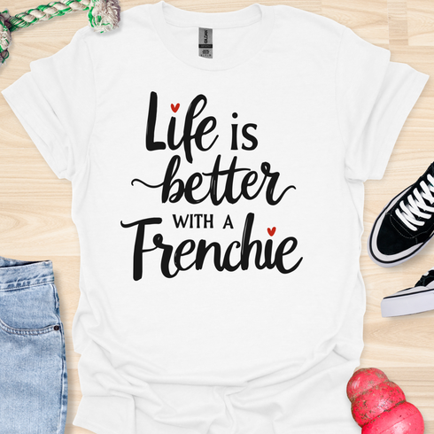 Life is better with a frenchie - V9 - Peek A Boo T-Shirt